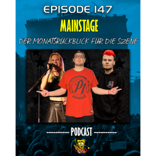 MAINSTAGE – Der Monatsrückblick auf die Szene Pop Punk, Emo, Punk, Metal, uvm. – P4Cast 147
