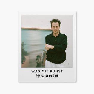 ... mit Yves Scherer über Skulptur, Popkultur und radikalen Optimismus