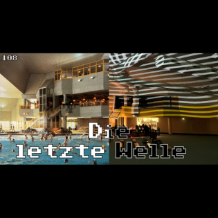108: Die letzte Welle