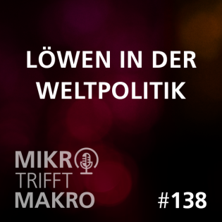 Folge 138 -Löwen in der Weltpolitik