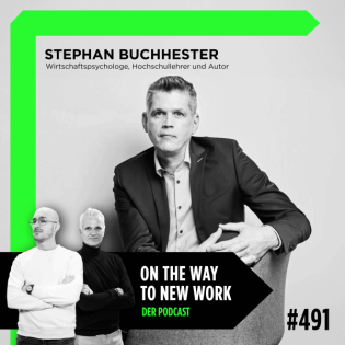 #491 Stephan Buchhester | Wirtschaftspsychologe, Hochschullehrer und Autor