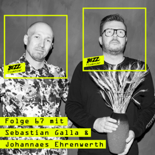 #67 mit Sebastian Galla und Johannes Ehrenwerth, Gründer der bekannten Instagram-Seite “Agentur Boomer”