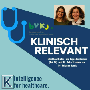 Blackbox Kinder- und Jugendarztpraxis (Teil 12) - mit Dr. Anke Steuerer und Dr. Johanna Harris