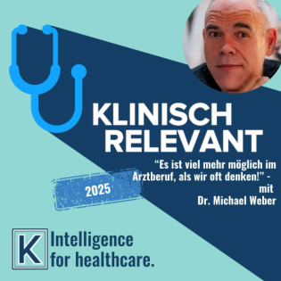 "Es ist viel mehr möglich im Arztberuf, als wir oft denken!" - mit Dr. Michael Weber