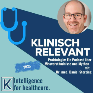 Proktologie: Ein Podcast über Missverständnisse und Mythen - mit Dr. Daniel Sterzing