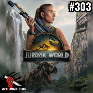 #303 - Jurassic World Rebirth (Die Wiedergeburt)