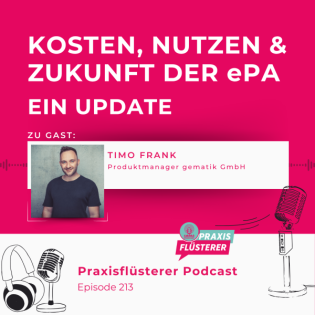 #213: Kosten, Nutzen und Zukunft der ePA | Ein Update mit Timo Frank von der gematik GmbH