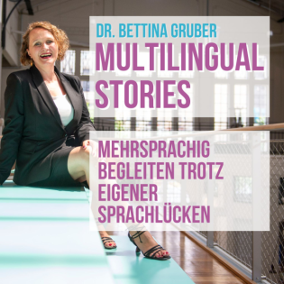 Mehrsprachig begleiten trotz eigener Sprachlücken?