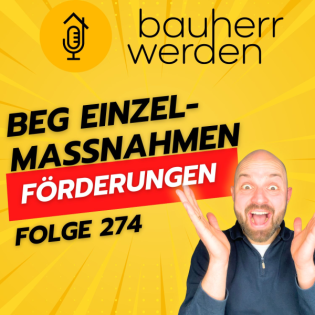 274 Maximale Förderungen: BEG Einzelmaßnahmen einfach erklärt
