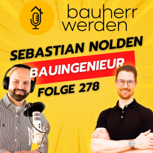 278 - Einblicke in den Alltag eines Bauingenieurs: Herausforderungen und Chancen mit Sebastian Nolden