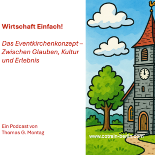 Wirtschaft Einfach! Das Eventkirchenkonzept – Zwischen Glauben, Kultur und Erlebnis