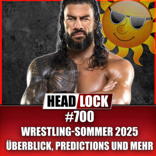 Wrestling-Sommer 2025 - Einschätzungen, Predictions und Event-Infos