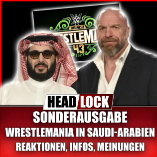 WWE Wrestlemania 43 in Saudi-Arabien - Kontroverse, Fan-Kritik & Mega-Gagen