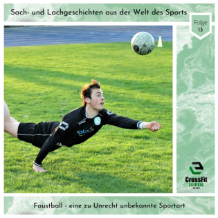 #13 Faustball - eine zu Unrecht unbekannte Sportart