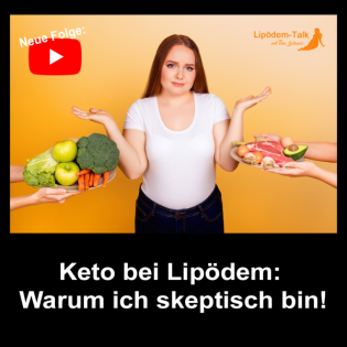 Keto bei Lipödem: Warum ich skeptisch bin!