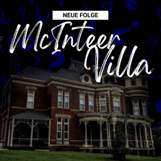 #39 - McInteer Villa – das Spukhaus von Kansas