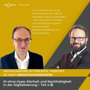 #307 - Teil 4 - KI ohne Hype: Klarheit und Nachhaltigkeit in der Digitalisierung