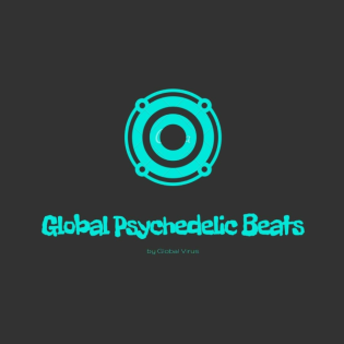 Global Psychedelic Beats (Episode #028 [April 2019] @145 BPM)