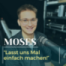 ST.2. EP.13: Moses sagt: lasst es uns Mal Einfach machen!