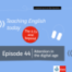 Episode 44: Attention in the digital age