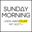 ICH BIN - dein tägliches Brot | Sunday Morning #445