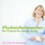 316: Weihnachtsstress: Balance zwischen Business & Familie