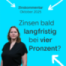 Zinsen bald langfristig bei 4 Prozent? Zinskommentar Oktober 2025