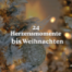 #210 24 Herzensmomente bis Weihnachten I Präsent sein im Hier & Jetzt I Liebevoller BodyScan
