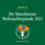 Episode 57. Die Manufactum Weihnachtsepisode 2025