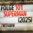 Superman (2025) | Episode 101 | WTFAWW