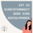 Ist es Schüchternheit - oder eine Sozialphobie? Was du über soziale Ängste wissen solltest