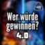 Wer würde gewinnen? 4.0