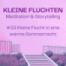 Meditation #33 Kleine Flucht in eine warme Sommernacht