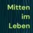 Podcast "Mitten im Leben" - der katholischen Kirche in Niedersachsen (3. Staffel, 10. Folge)