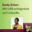 Mit LRS erfolgreich auf LinkedIn: Wie Emily Erker ihre Schwäche zur Stärke machte | PF166 Replay