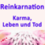 Reinkarnationslehre – Bhagavad Gita IV 4