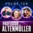 134. Mit Geduld zum Ziel Erwachsenenlernen entschlüsselt mit Prof. Dr. Altenmüller