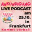 Ankündigung: Pocha Talk LIVE-Podcast am 25.10.2025 in Frankfurt!