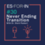#30 | Never Ending Transition
