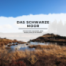 Das Schwarze Moor - Zwischen Wasser und Nebelwald in Rhön