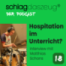 Folge 18: Hospitation im Unterricht?