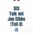 S13 - Talk mit Joe Gibbs (Teil 2 von 2)