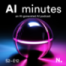 AI minutes – Rules, Resources & Revolutions – AI Between Regulation, Energy Hunger, and Cultural Preservation