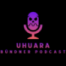 UHUARA Podcast E46