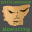 3.02 Verfremdung und Langsamkeit