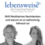 #43 Meditatives Nachdenken - warum es so wahnsinnig hilfreich ist