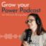 #8 Grow Your Power Podcast - Bring deine Mauer zum Bröckeln