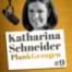 mit KATHARINA SCHNEIDER - von persönlichen Dramen, dem Gefühl ganz unten zu sein und dem Erfolg als Unternehmerin/Investorin