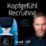 Nr. 27: Kundeninterview: In nur 6 Monaten vom Recruiting-Underdog zum Champion (Part 1)