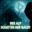 Der Alp - Schatten der Nacht